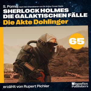 Die Akte Dohlinger - Sherlock Holmes - Die galaktischen Fälle