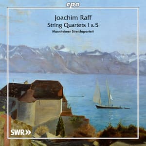 String Quartets 1 & 5 - Joachim Raff