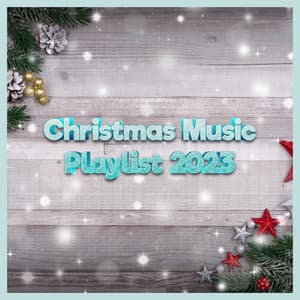 2023 Christmas Music Radio - Christmas Music Playlist 2023