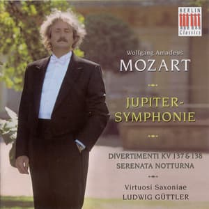 Wolfgang Amadeus Mozart: Symphony No. 41, "Jupiter" / Serenata Notturna / Salzburg Symphonies Nos. 2-3 - Wolfgang Amadeus Mozart