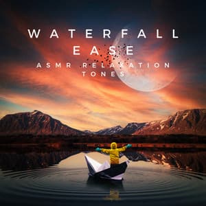 Waterfall Ease: ASMR Relaxation Tones - Peace and Ocean Waves