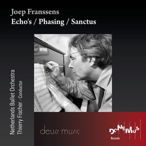 Echo's / Phasing / Sanctus - Joep Franssens