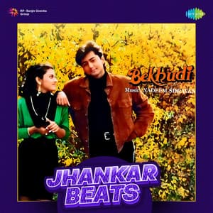 Bekhudi - Jhankar Beats - Kumar Sanu