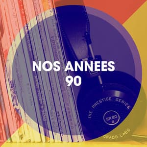 Nos années 90 - L'Essentiel De La Chanson Française