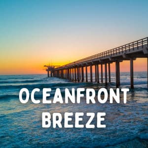 Oceanfront Breeze - Seashore Waves