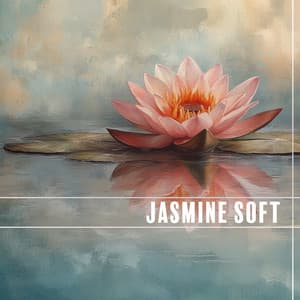Meditation - Jasmine Soft