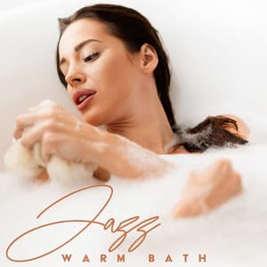 Jazz Warm Bath - Barry Star