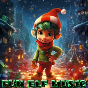 Fun Elf Music - Jazzy Christmas