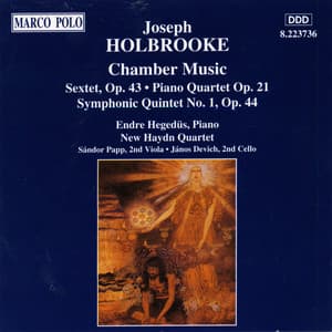 Holbrooke: Chamber Music - Joseph Holbrooke