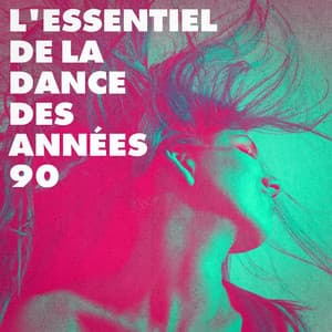 L'essentiel De La Dance Des Années 90 - Best of Eurodance