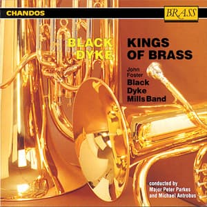 Kings Of Brass - Black Dyke Mills Band