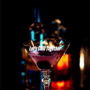 Let's Chill Together - Midnight Jazz Playlist