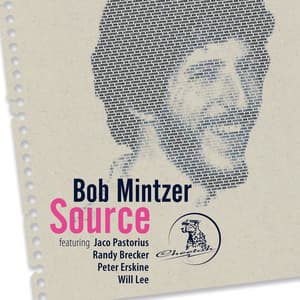 Source - Bob Mintzer