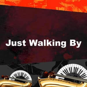 Just Walking By - Old Classic Jazz