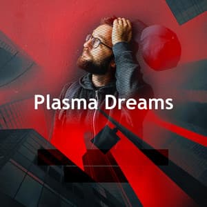 Plasma Dreams - Binaural Guidance