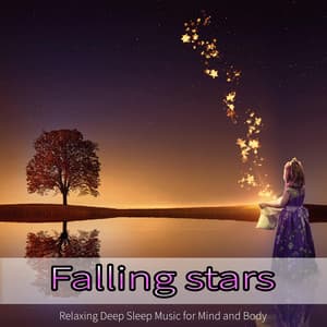 Falling stars: Relaxing Deep Sleep Music for Mind and Body - Deep Sleep Music DEA Channel