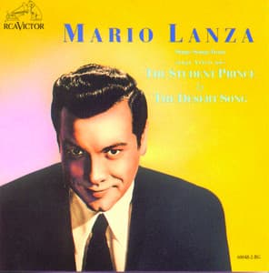 Mario Lanza Sings Songs From The Student Prince and The Desert Song - Sigmund Romberg
