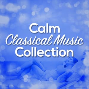 Calm Classical Music Collection - Beethoven Consort