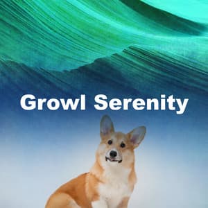 Growl Serenity - Music for Cats and Dogs
