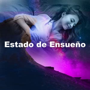 Estado de Ensueño - Relaxation Sommeil et Détente