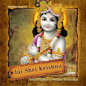 Jai Shri Krishna - Suresh Wadkar