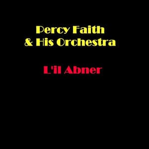 L'il Abner - Percy Faith