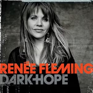 Dark Hope - Renée Fleming