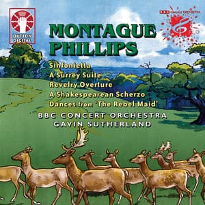 Montague Phillips: Symphony in C Etc. - Montague Phillips