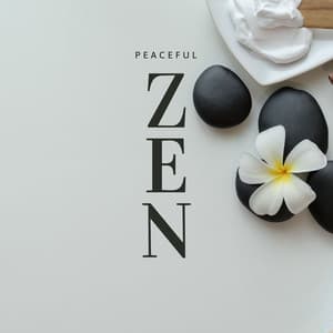 Peaceful Zen: Spa Relaxation Tunes - Pure Massage Music