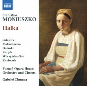 Moniuszko: Halka - Stanisław Moniuszko