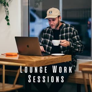 Lounge Work Sessions: Calm Inspiration with Jazz Sounds - Soft Jazz Relaxation