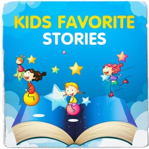 Kids Favorite Stories - songs for children