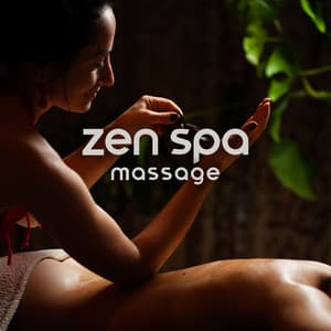 Zen Spa Massage: Instrumental Asian Music for Soothing and Healing Touch - Hypnosis Music Collection