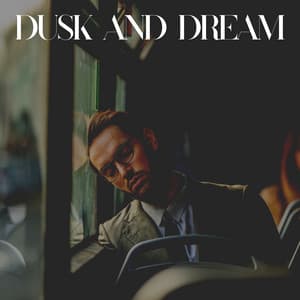 Dusk and Dream - Sleep Ambience
