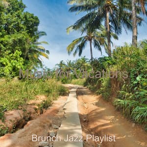 Music for Vacations - Brunch Jazz Playlist