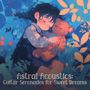 Astral Acoustics: Guitar Serenade for Sweet Dreams - Sleepy Side