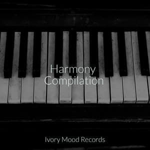 Harmony Compilation - Ivory Mood