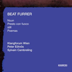 Beat Furrer: Works for Ensemble - Beat Furrer