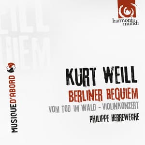Weill: Das Berliner Requiem - Kurt Weill