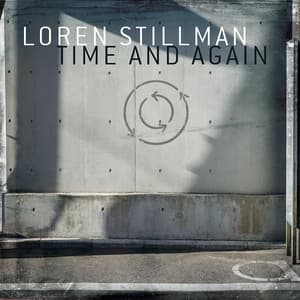 Time and Again - Loren Stillman