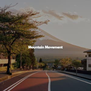 Mountain Movement - Música Ambiental para Bares