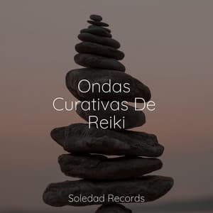 Ondas Curativas De Reiki - Mantra para Meditar