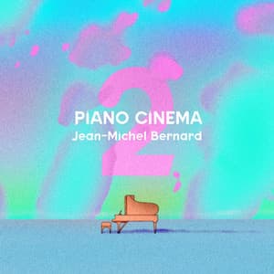 Piano Cinema II - Jean-Michel Bernard