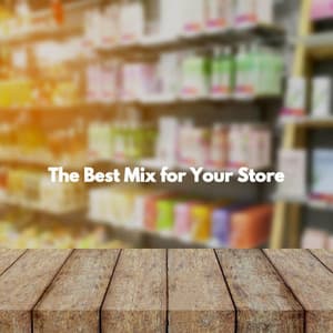 The Best Mix for Your Store - Jazz Classics Cafe