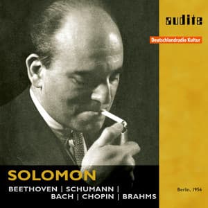 Solomon plays Beethoven, Schumann, Bach, Chopin & Brahms - Solomon