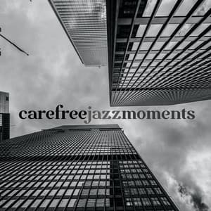 Bebop Jazz in the City - Carefree Jazz Moments