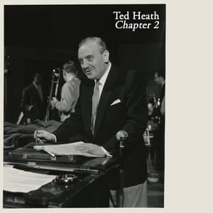 Chapter 2 - Ted Heath