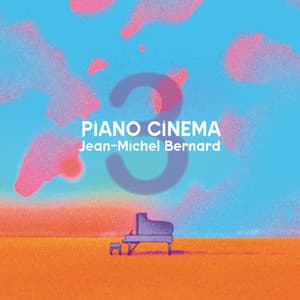 Piano Cinema III - Jean-Michel Bernard