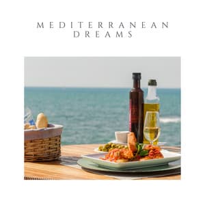 Mediterranean Dreams - Chill Beats Music