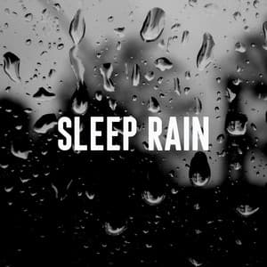 Sleep Rain - Rain Sounds Lab